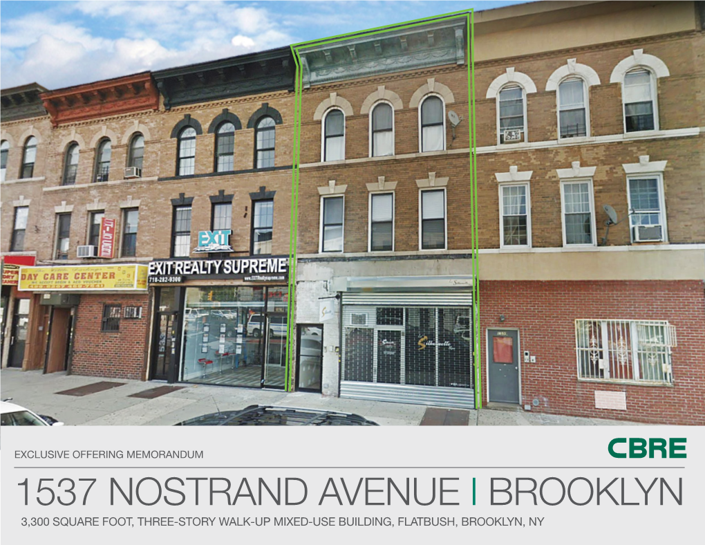 1537 Nostrand Avenue I Brooklyn ±3,300 Square Foot, Three-Story Walk-Up Mixed-Use Building, Flatbush, Brooklyn, Ny 1537 Nostrand Avenue