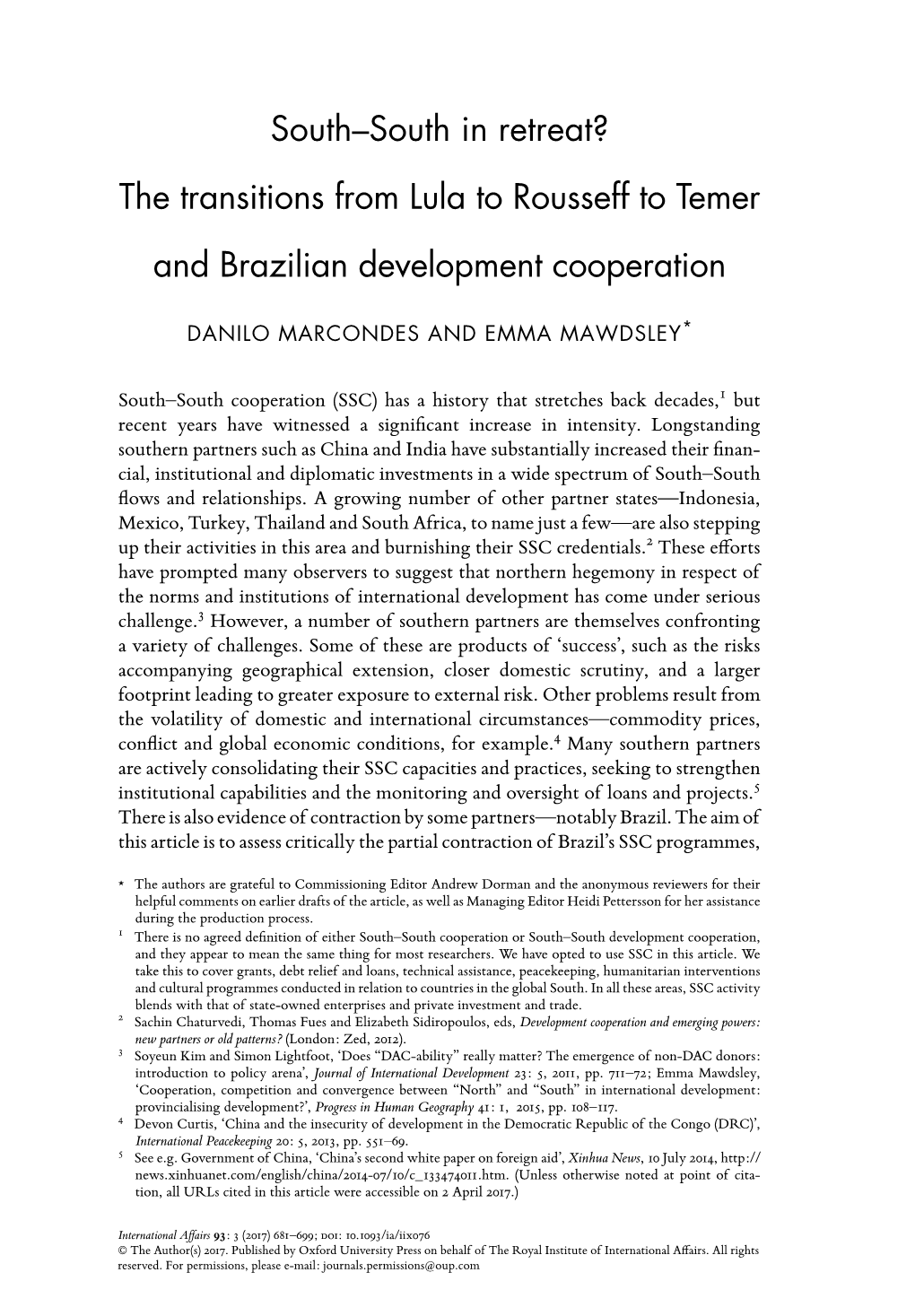 The Transitions from Lula to Rousseff to Temer and Brazilian Development Cooperation