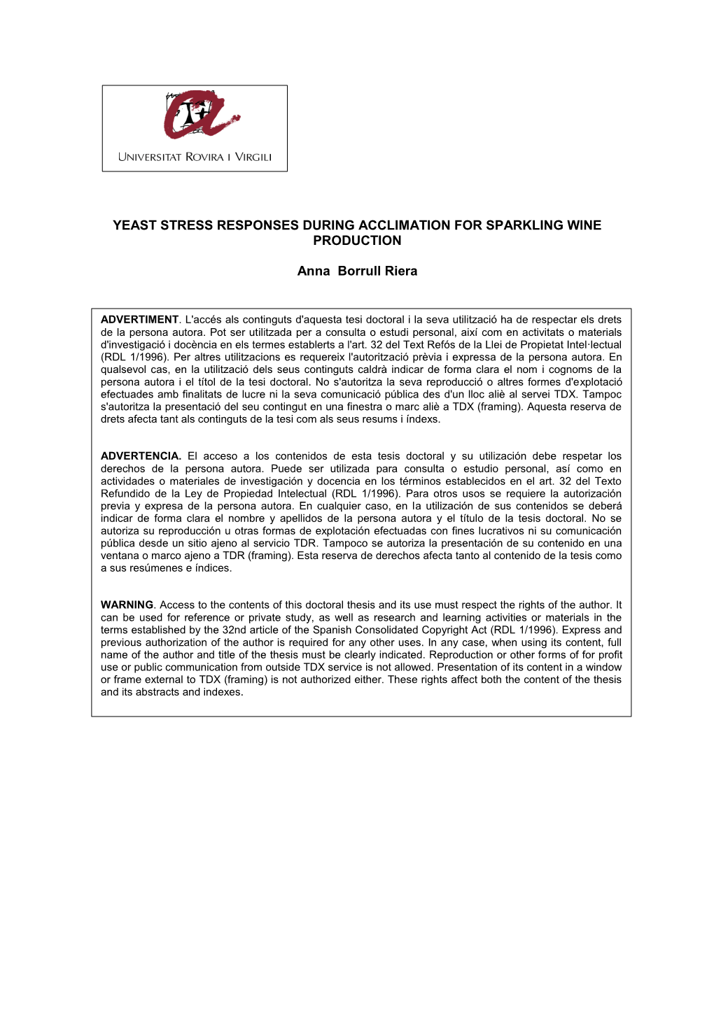 Yeast Stress Responses During Acclimation for Sparkling Wine Production