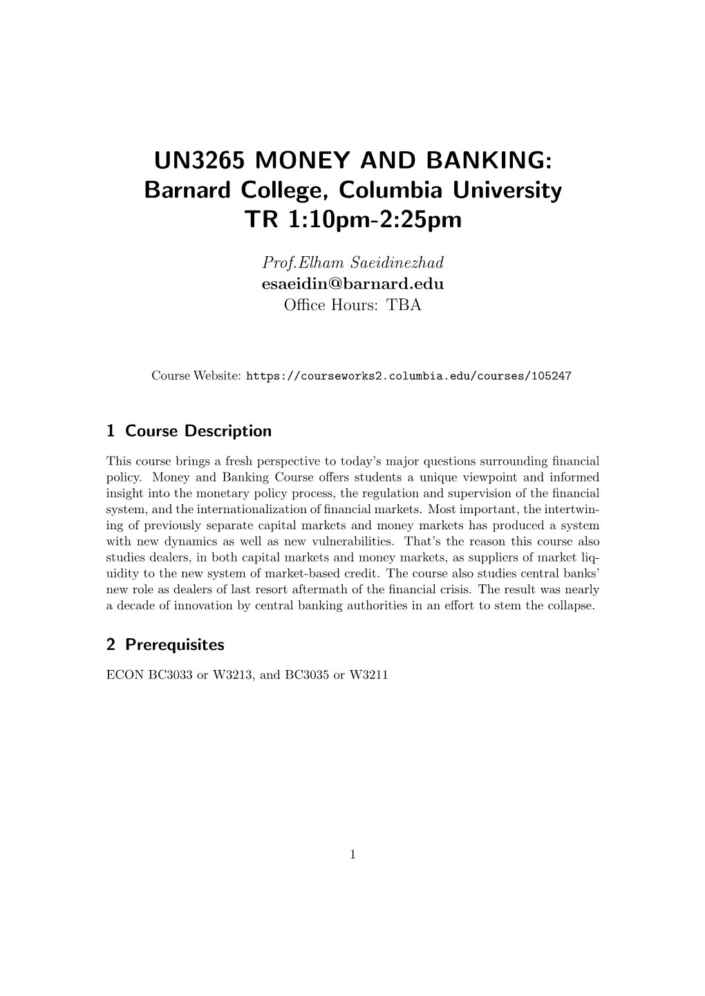 UN3265 MONEY and BANKING: Barnard College, Columbia University TR 1:10Pm-2:25Pm