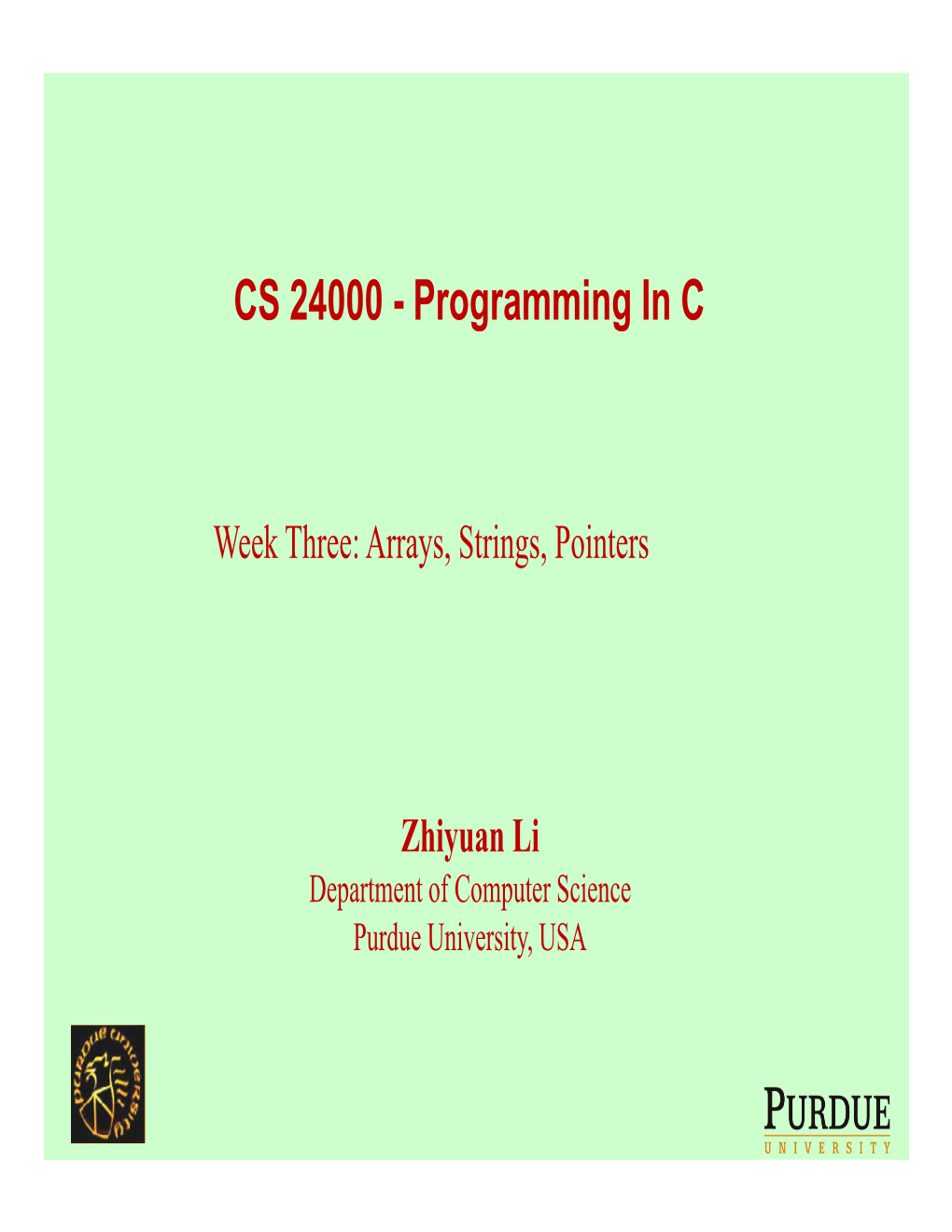 CS 24000 - Programming in C