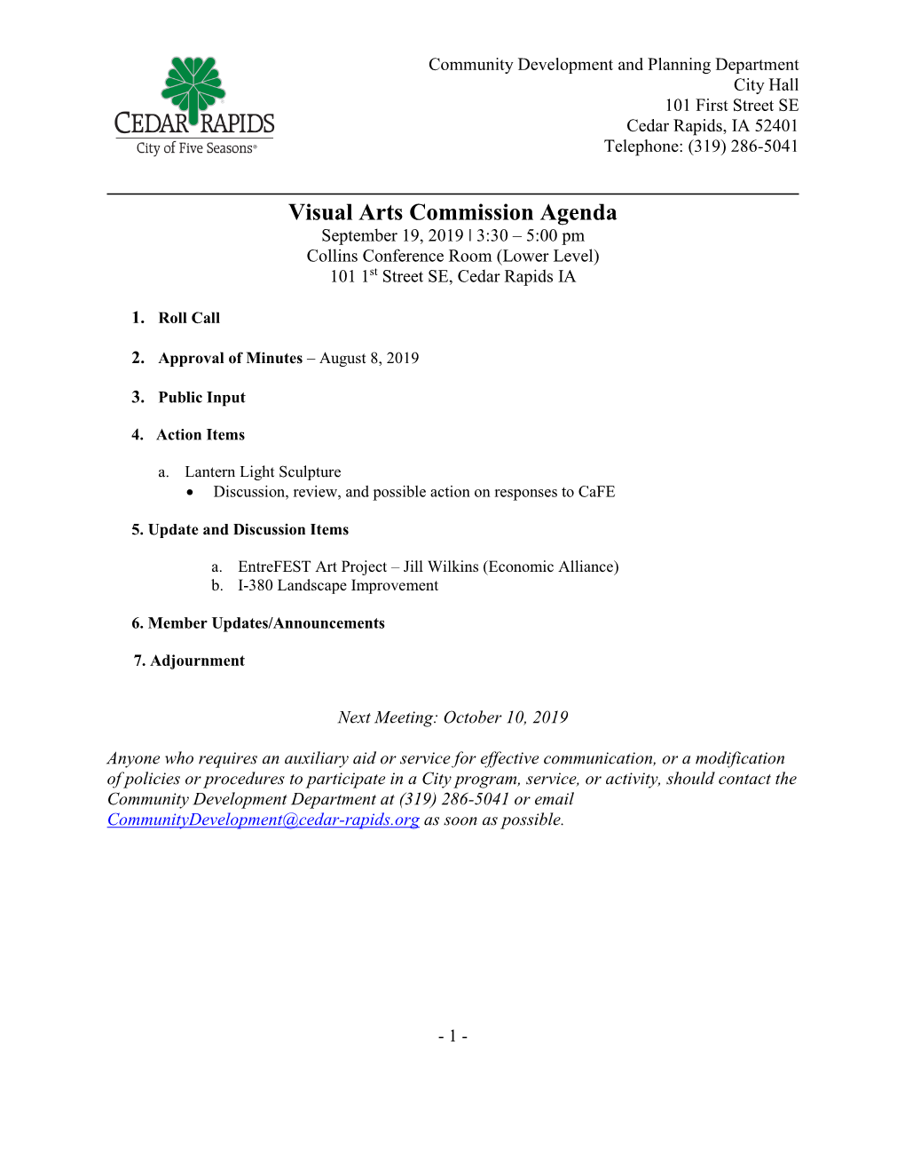 Agenda September 19, 2019 ǀ 3:30 – 5:00 Pm Collins Conference Room (Lower Level) 101 1St Street SE, Cedar Rapids IA