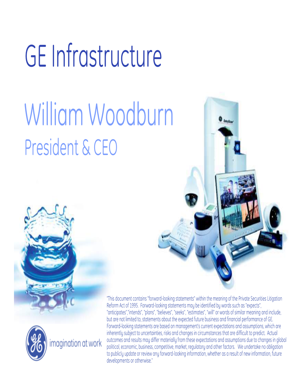 GE Infrastructure William Woodburn President & CEO