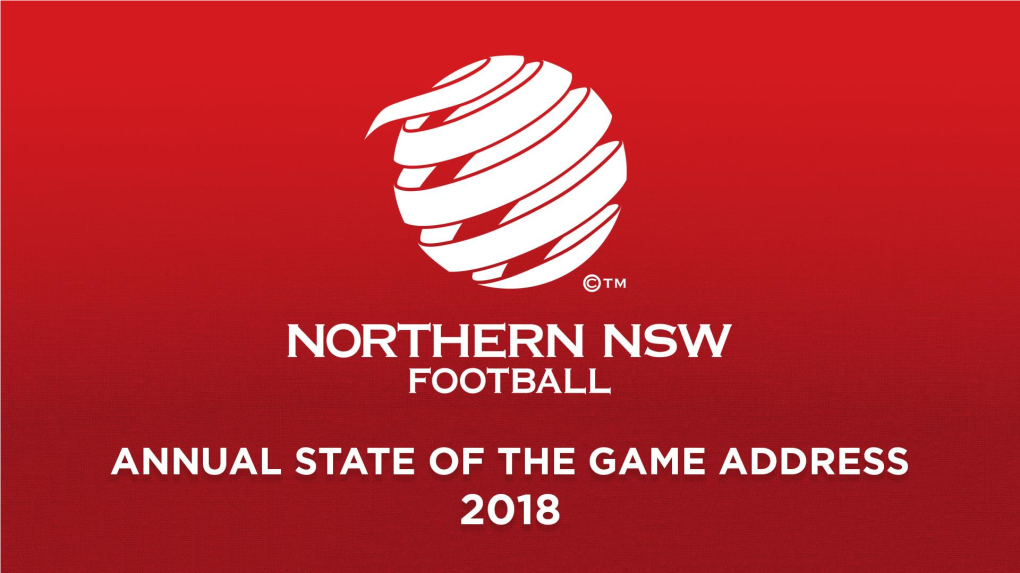 Northern NSW Football Member Zone Club Forum Presentation 2016 Purpose of Presentation