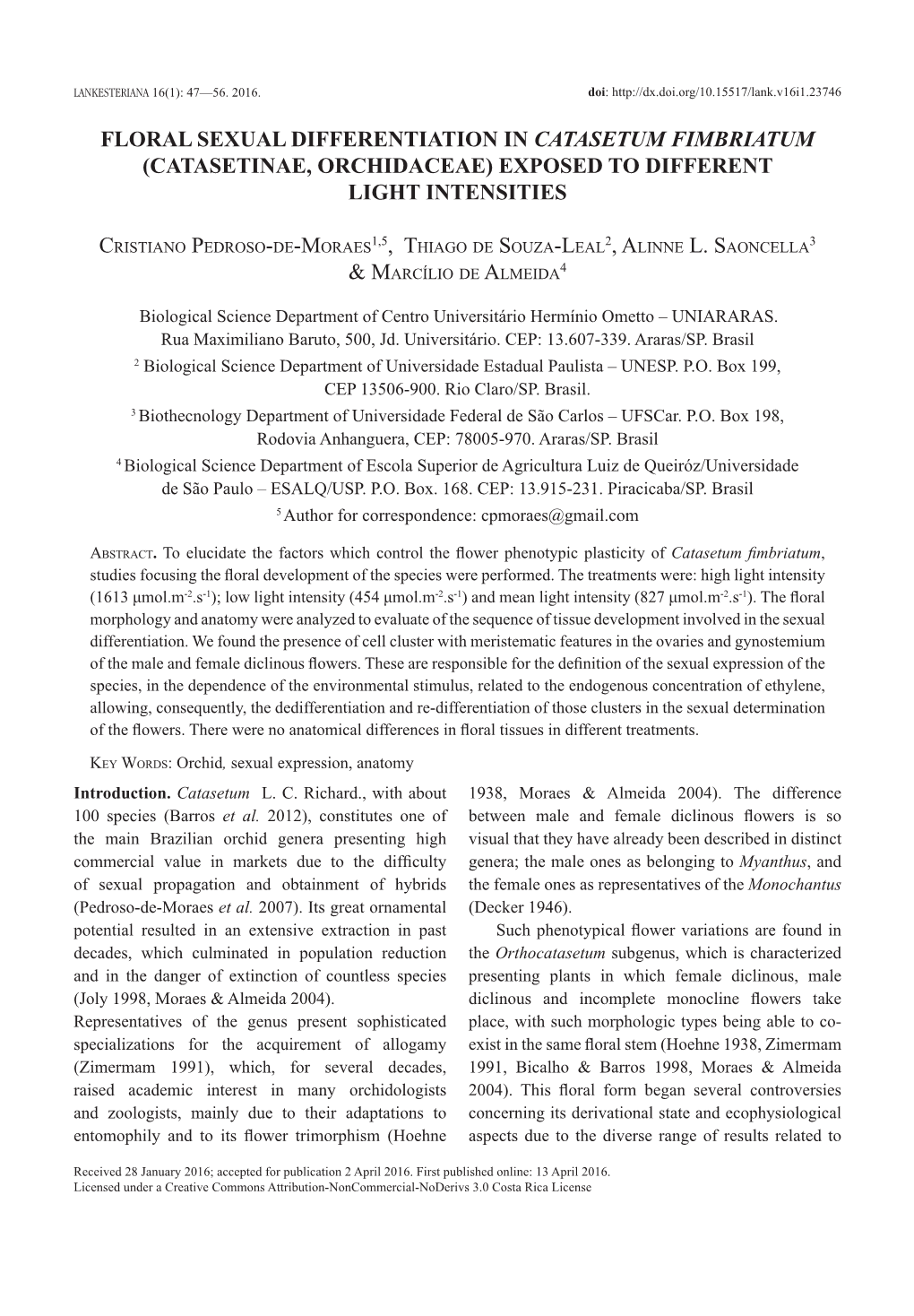 Floral Sexual Differentiation in Catasetum Fimbriatum (Catasetinae, Orchidaceae) Exposed to Different Light Intensities