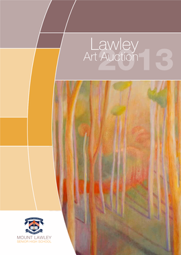 Lawley Art Auction, Our Prestigious Annual Event, Now Entering Its 10Th Highly Successful Year