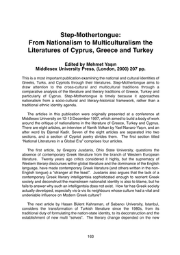 Step-Mothertongue: from Nationalism to Multiculturalism the Literatures of Cyprus, Greece and Turkey
