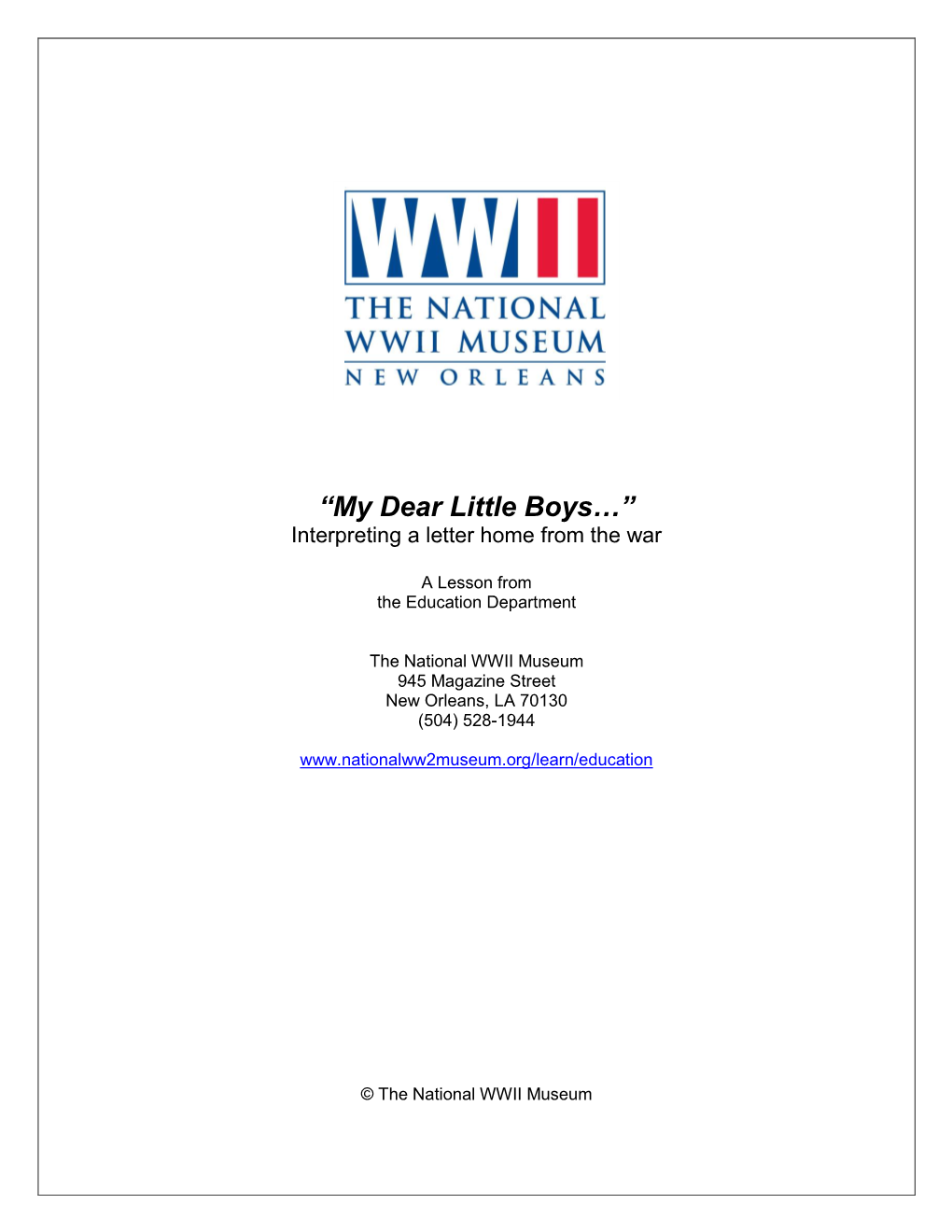 “My Dear Little Boys…” Interpreting a Letter Home from the War