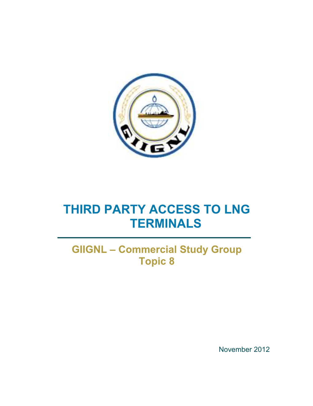 Third Party Access to Lng Terminals