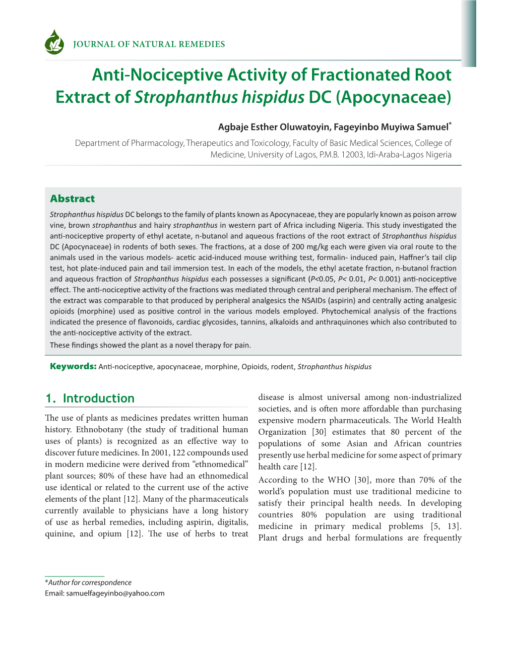 Anti-Nociceptive Activity of Fractionated Root Extract of Strophanthus Hispidus DC (Apocynaceae)