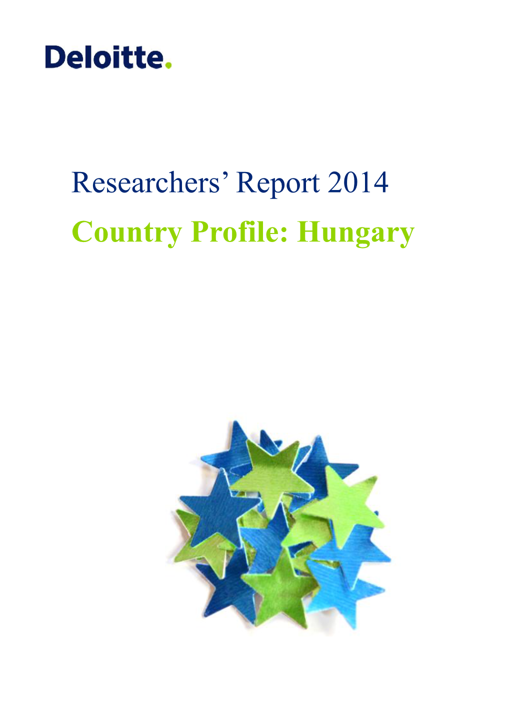 Researchers'report 2014 Country Profile: Hungary