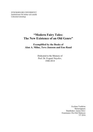 “Modern Fairy Tales: the New Existence of an Old Genre”
