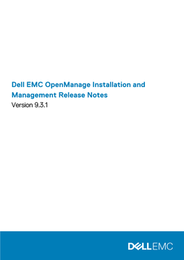Dell EMC Openmanage Installation and Management Release Notes Version 9.3.1 Notes, Cautions, and Warnings