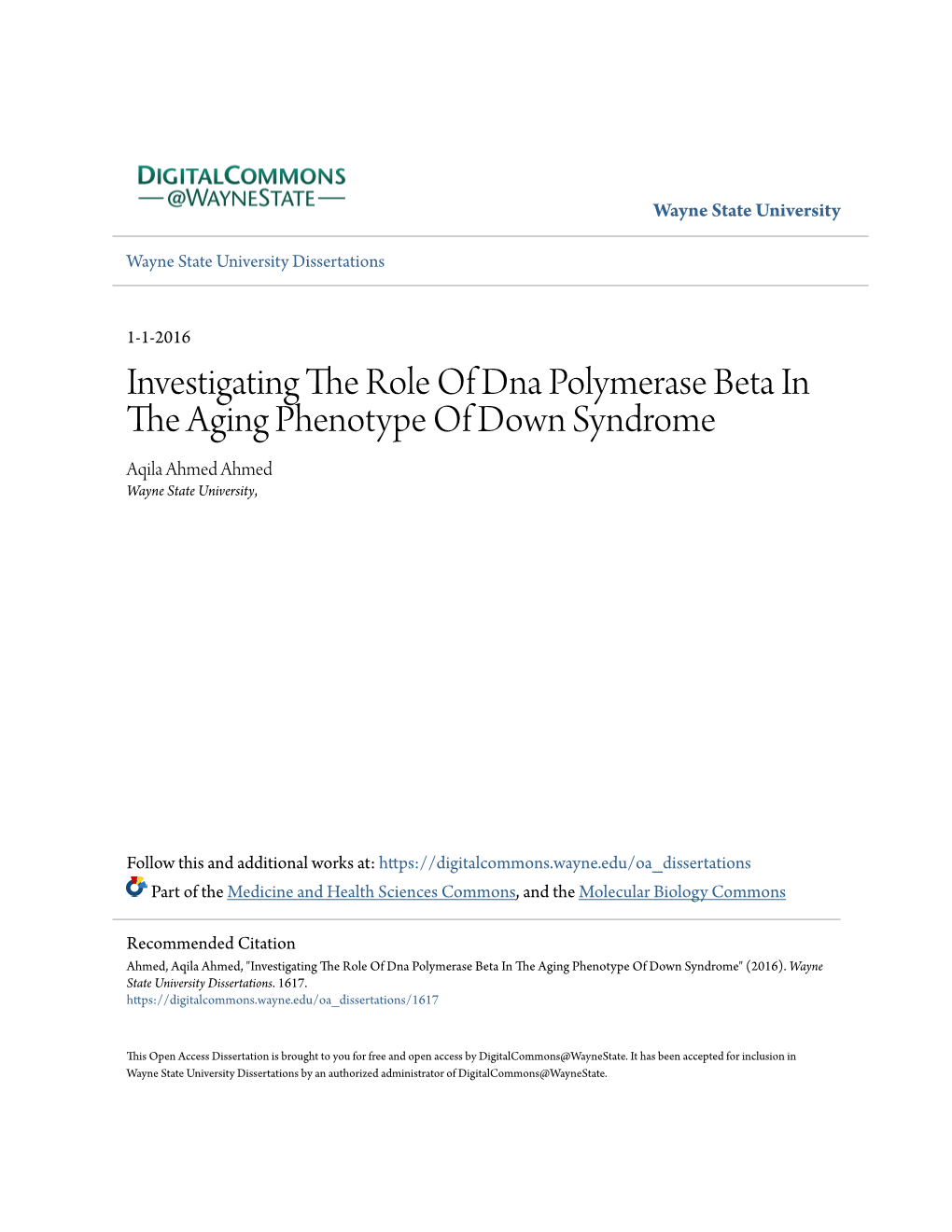 Investigating the Role of Dna Polymerase Beta in the Aging Phenotype of Down Syndrome Aqila Ahmed Ahmed Wayne State University