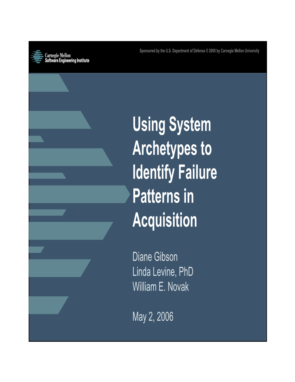 Using System Archetypes to Identify Failure Patterns in Acquisition