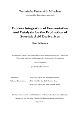 Process Integration of Fermentation and Catalysis for the Production of Succinic Acid Derivatives