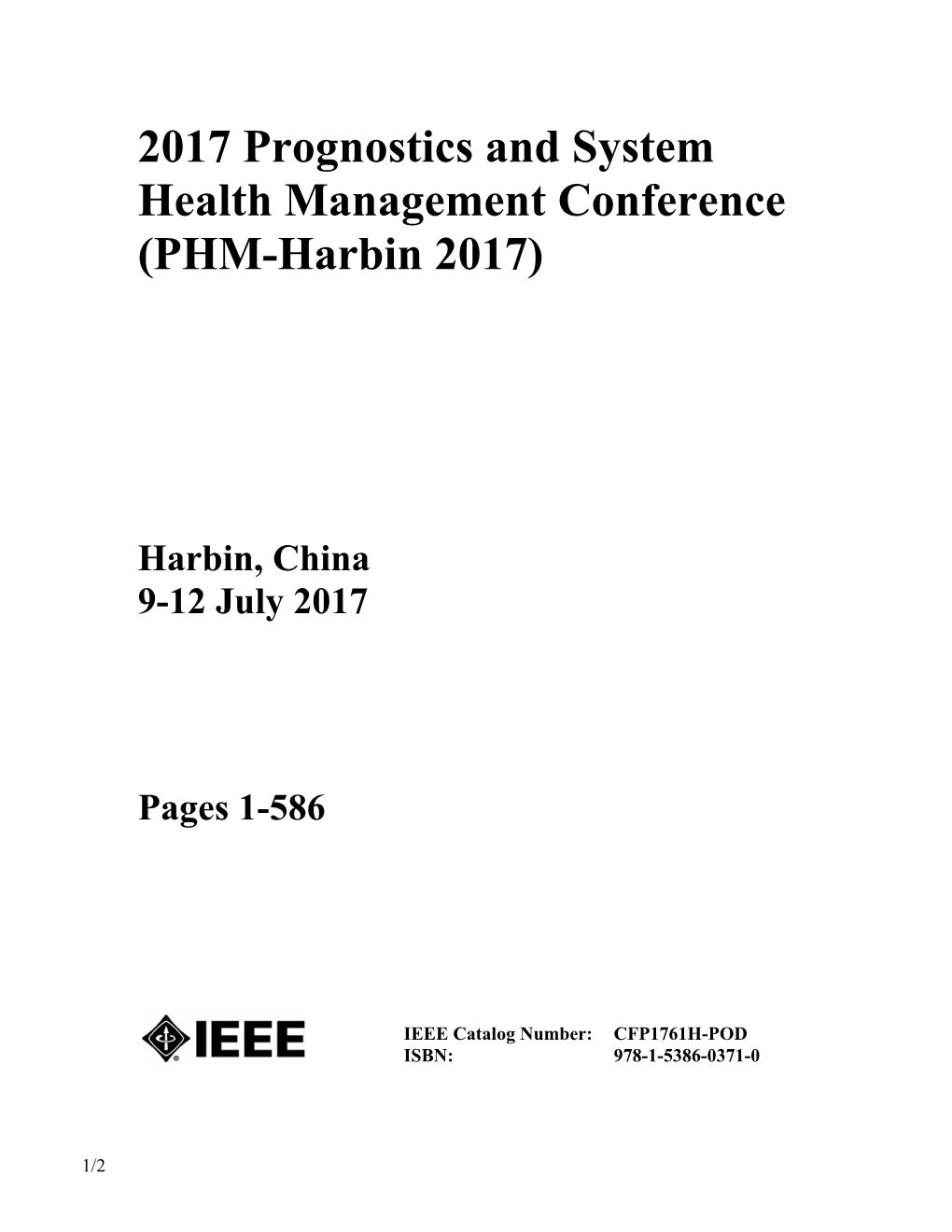 2017 Prognostics and System Health Management Conference (PHM-Harbin 2017)