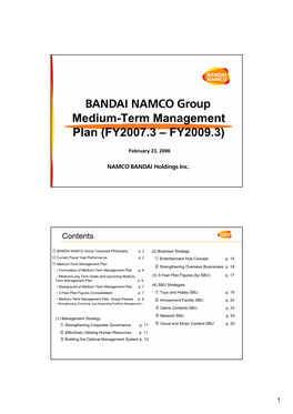 Medium-Term Management Plan (FY2007.3 – FY2009.3)