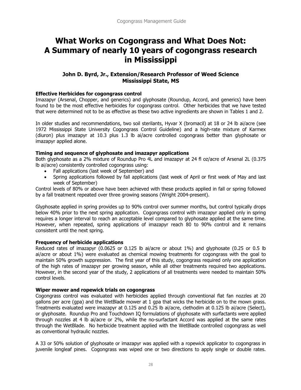 What Works on Cogongrass and What Does Not: a Summary of Nearly 10 Years of Cogongrass Research in Mississippi