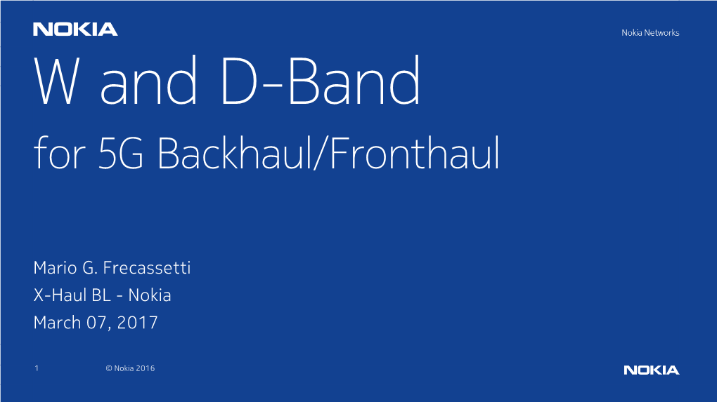 W and D-Band for 5G Backhaul/Fronthaul