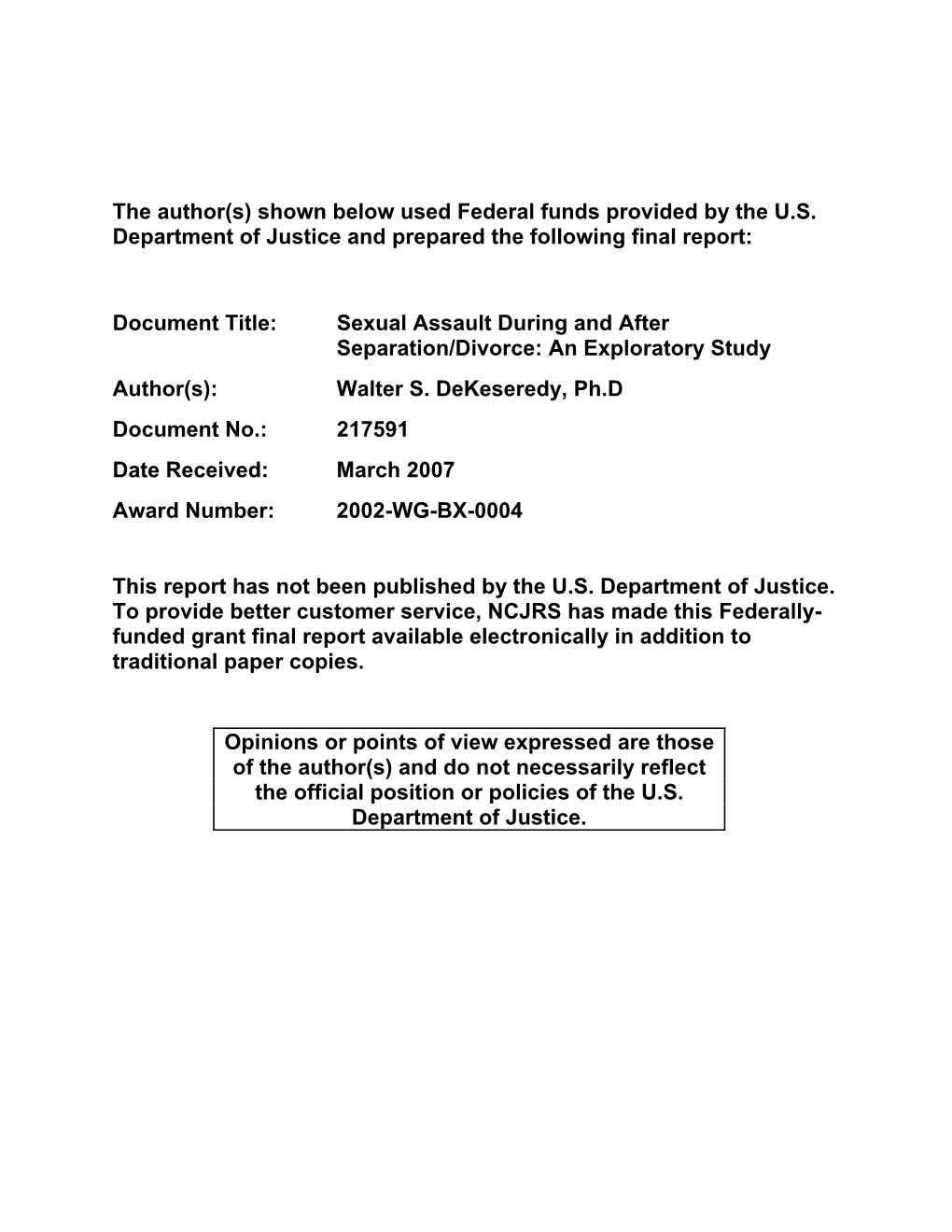 Sexual Assault During and After Separation/Divorce: an Exploratory Study Author(S): Walter S