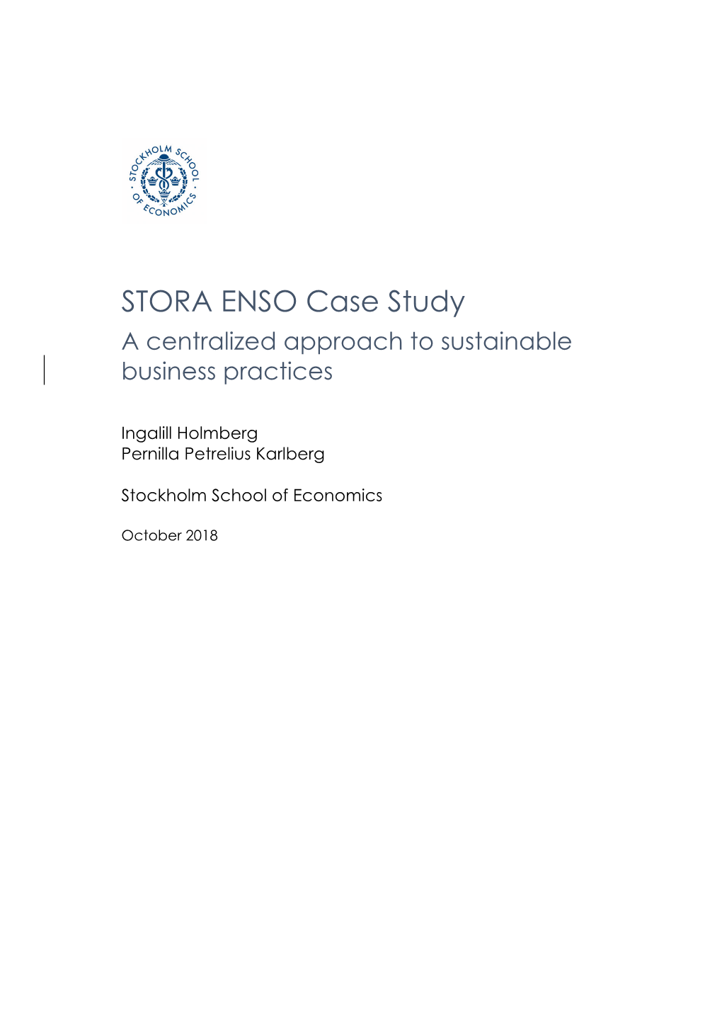 STORA ENSO Case Study a Centralized Approach to Sustainable Business Practices