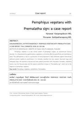 Pemphigus Vegetans with Premalatha Sign: a Case Report Kanawat Kanjanapiboon MD, Pinnaree Kattipathanapong MD