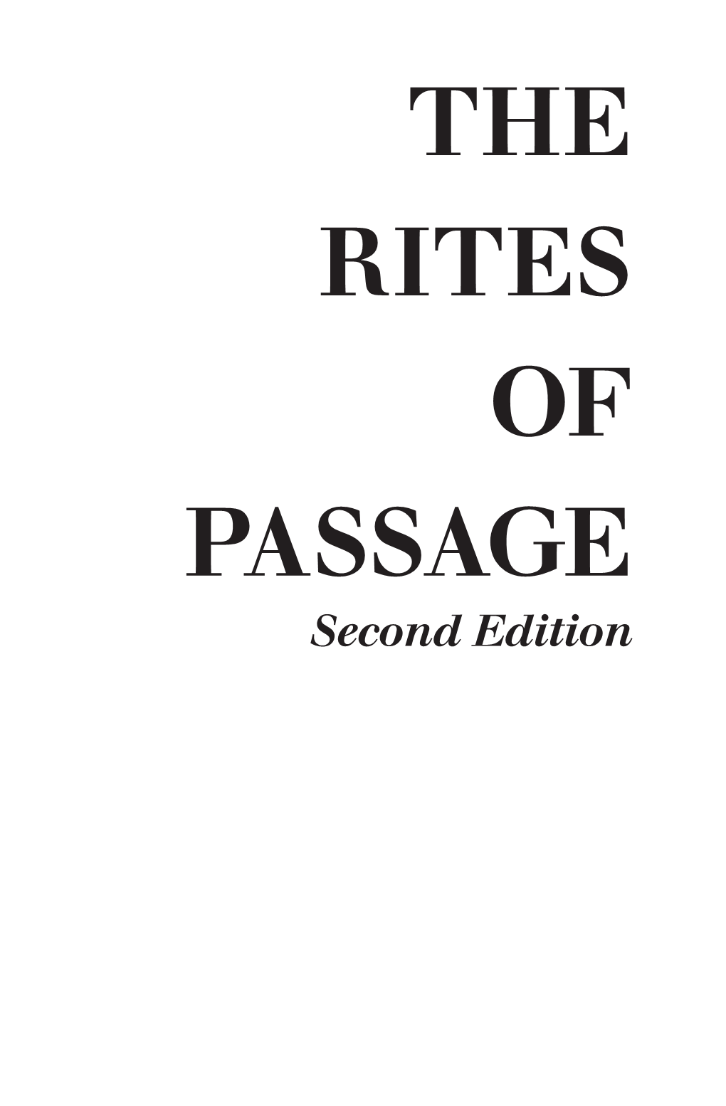 The Rites of Passage, Second Edition