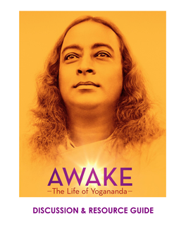AWAKE: the Life of Yogananda Study Guide