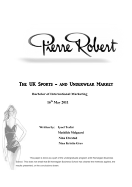 The UK Sports - and Underwear Market