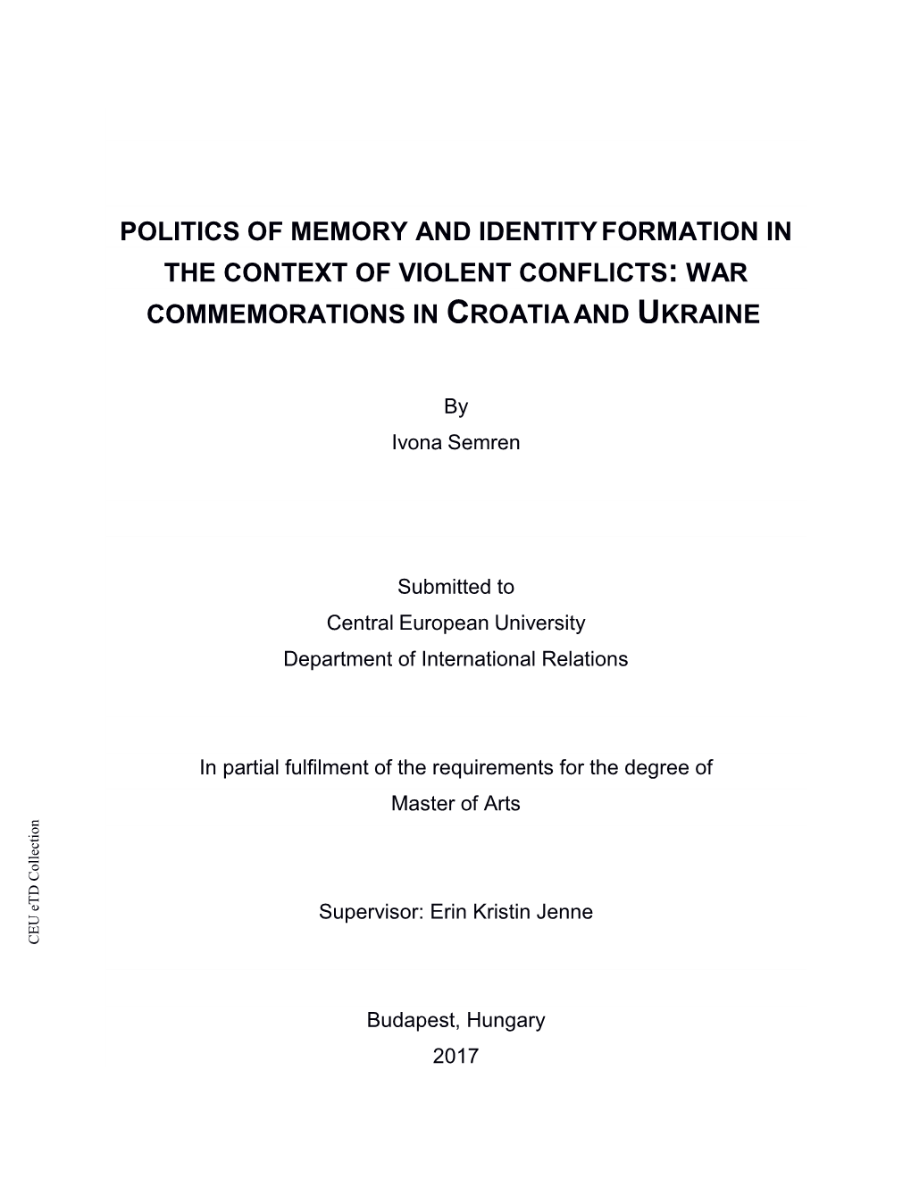 Politics of Memory and Identityformation in The