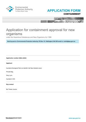 Application for Containment Approval for New Organisms Under the Hazardous Substances and New Organisms Act 1996