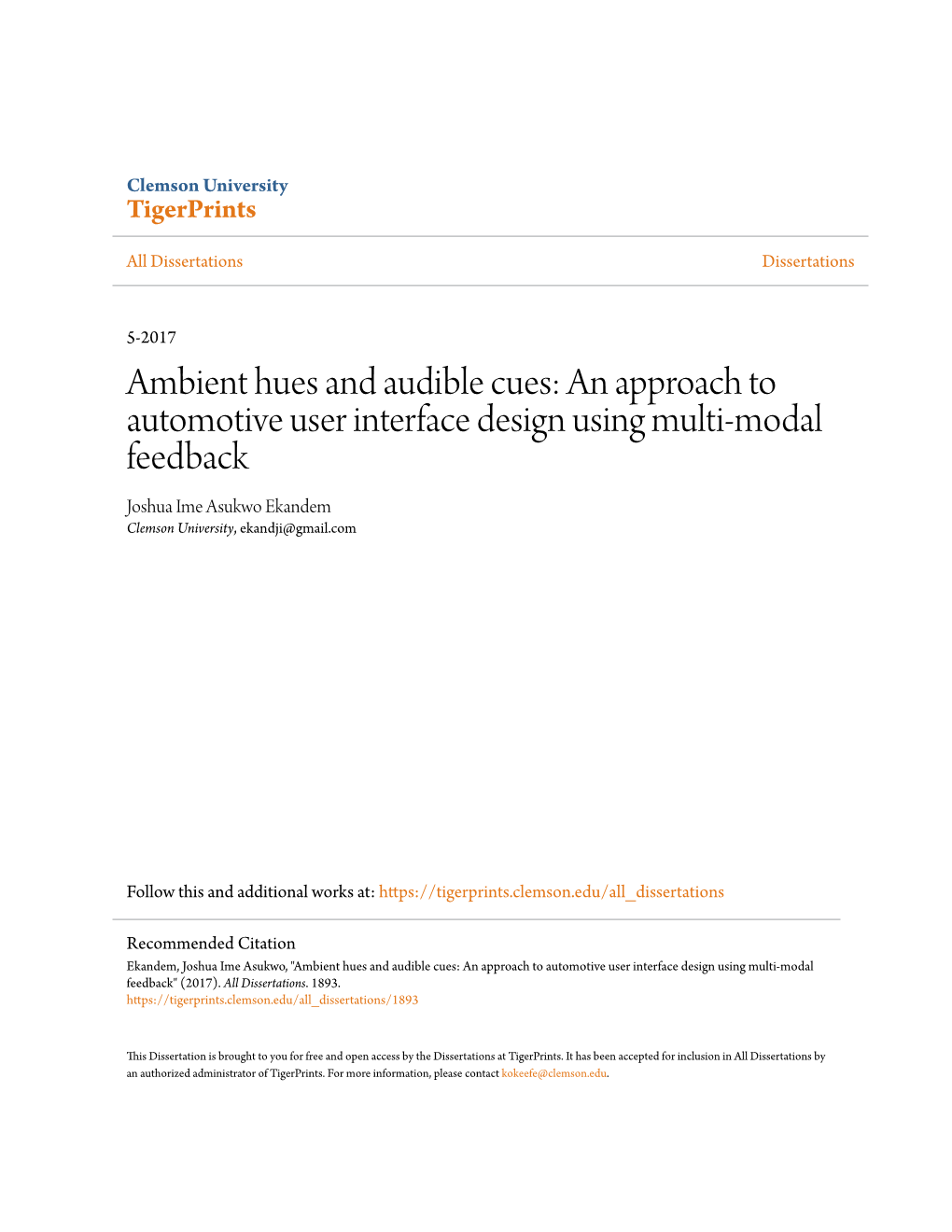 An Approach to Automotive User Interface Design Using Multi-Modal Feedback Joshua Ime Asukwo Ekandem Clemson University, Ekandji@Gmail.Com