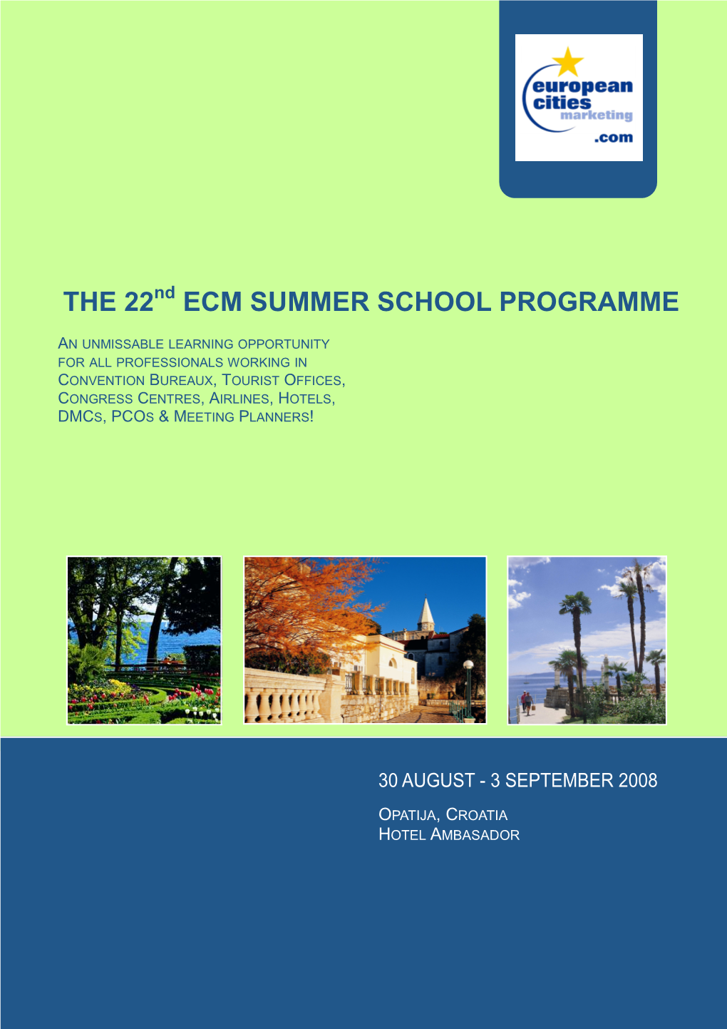 Download the 22Nd ECM Summer School Programme