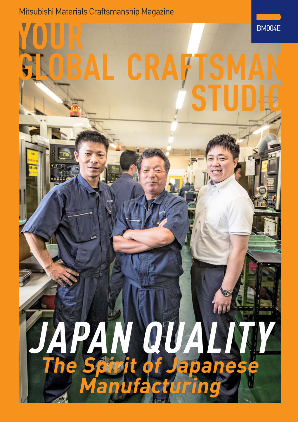 JAPAN QUALITY -The Spirit of Japanese Manufacturing