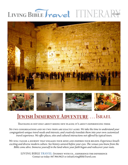 Jewish Immersive Adventure … Israel Traveling Is Not Only About Seeing New Places; It’S About Experiencing Them