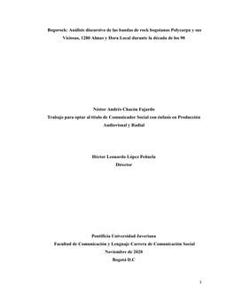Análisis Discursivo De Las Bandas De Rock Bogotanas Polycarpa Y Sus Viciosas, 1280 Almas Y Hora Local Durante La Década De Los 90
