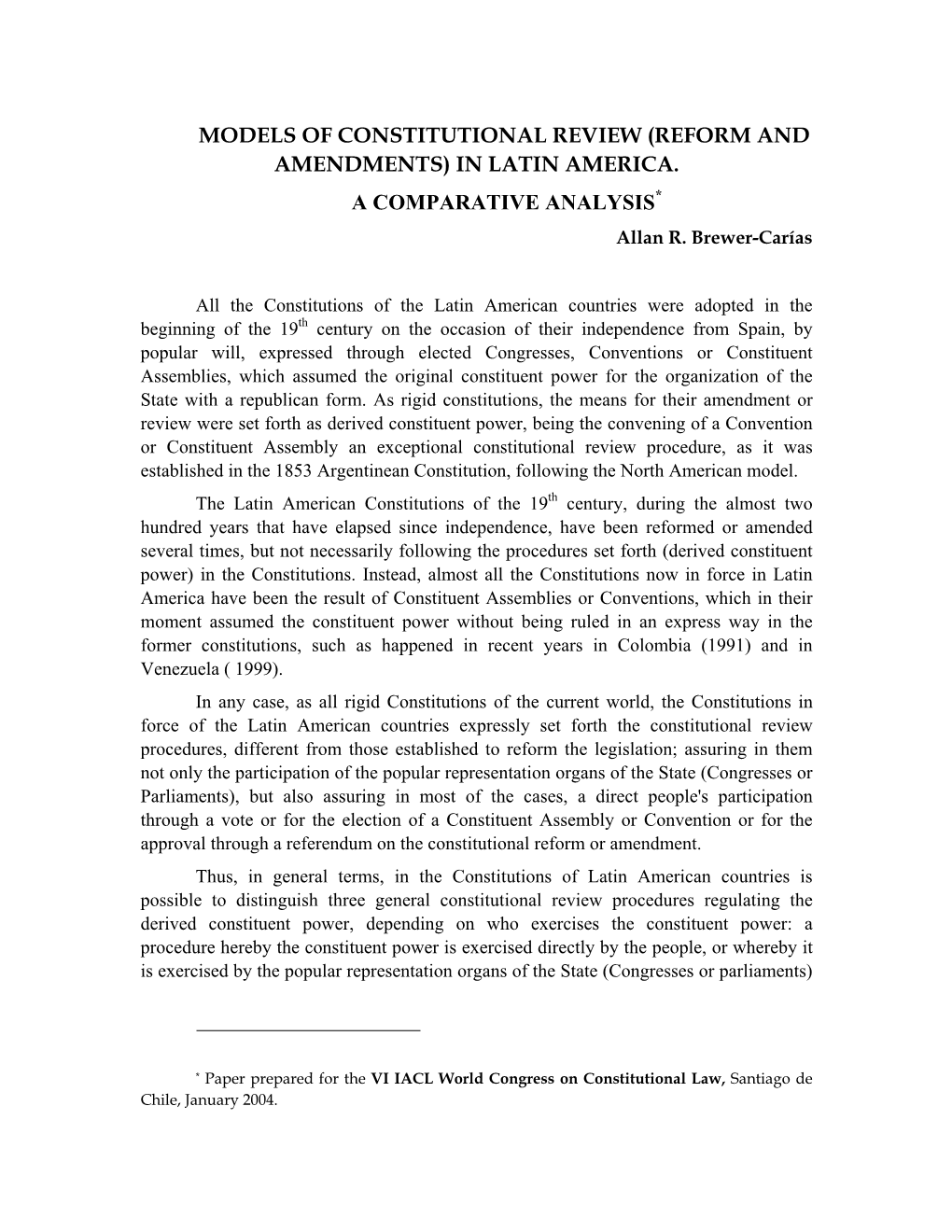 Models of Constitutional Review (Reform and Amendments) in Latin America