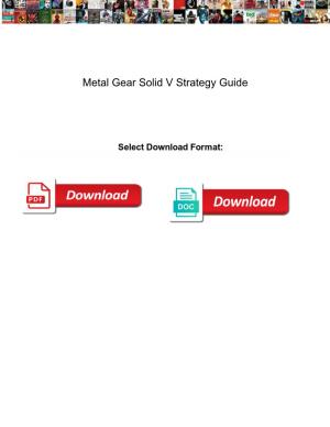 Metal Gear Solid V Strategy Guide
