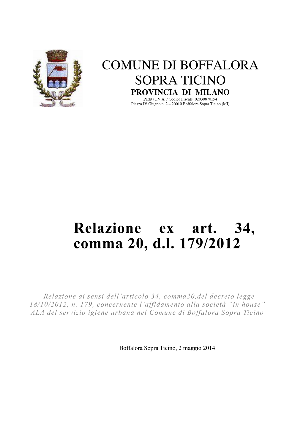 Relazione Ex Art. 34, Comma 20, D.L. 179/2012