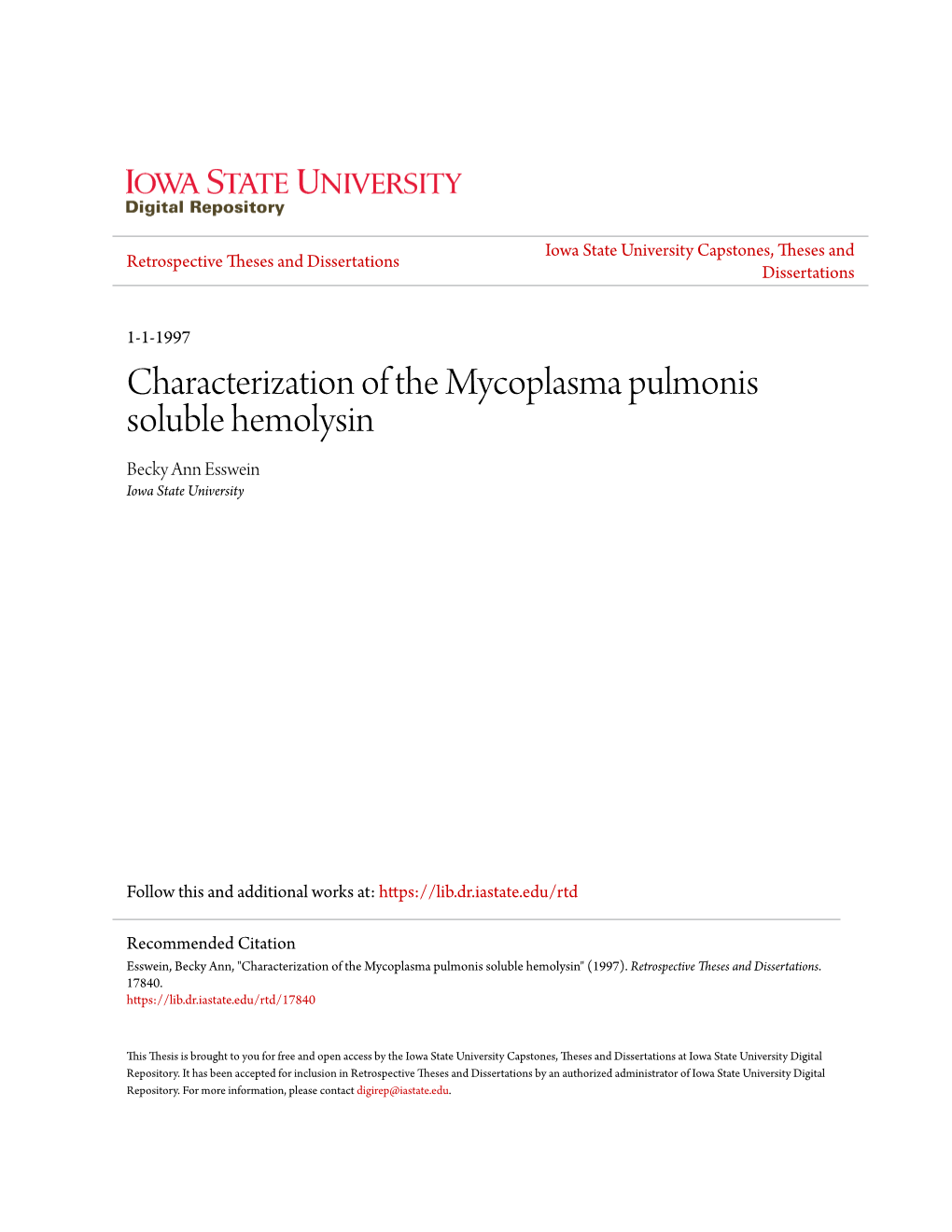 Characterization of the Mycoplasma Pulmonis Soluble Hemolysin Becky Ann Esswein Iowa State University