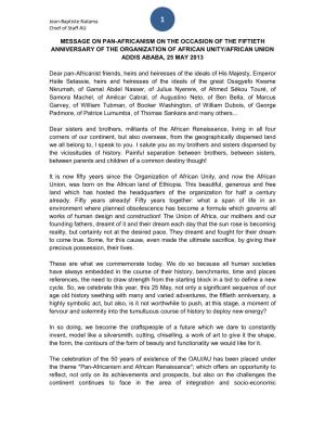 Message on Pan-Africanism on the Occasion of the Fiftieth Anniversary of the Organization of African Unity/African Union Addis Ababa, 25 May 2013