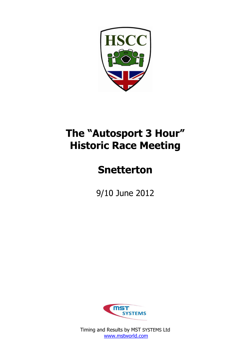 The “Autosport 3 Hour” Historic Race Meeting Snetterton
