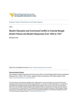 Muslim Education and Communal Conflict in Colonial Bengal: British Policies and Muslim Responses from 1854 to 1947