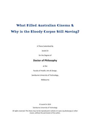 What Killed Australian Cinema & Why Is the Bloody Corpse Still Moving?