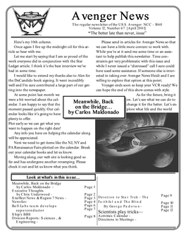 Avenger News the Regular Newsletter of the USS Avenger NCC - 1860 Volume 12, Number 67 [April 2001] “The Better Late Than Never, Issue”
