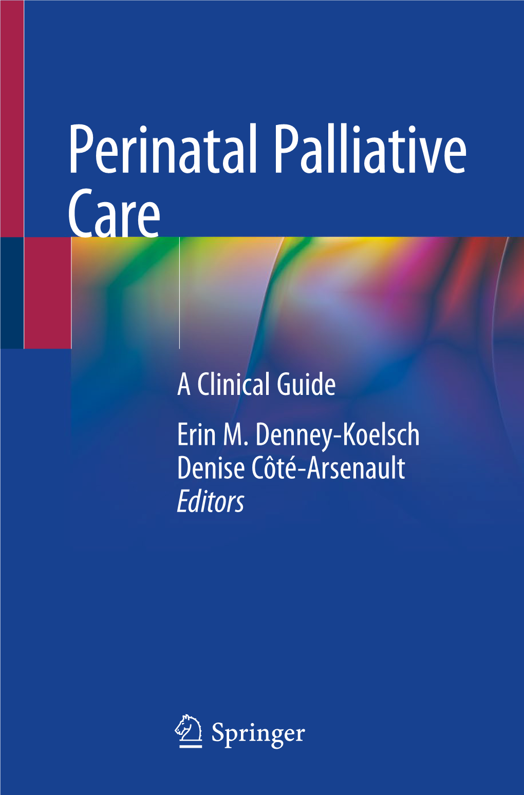 Perinatal Palliative Care