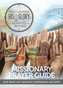 Missionary Prayer Guide 2019 Serve out Missions Conference and Expo