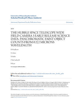 THE HUBBLE SPACE TELESCOPE WIDE FIELD CAMERA 3 EARLY RELEASE SCIENCE DATA: PANCHROMATIC FAINT OBJECT COUNTS from 0.2{2 MICRONS WAVELENGTH R Windhorst