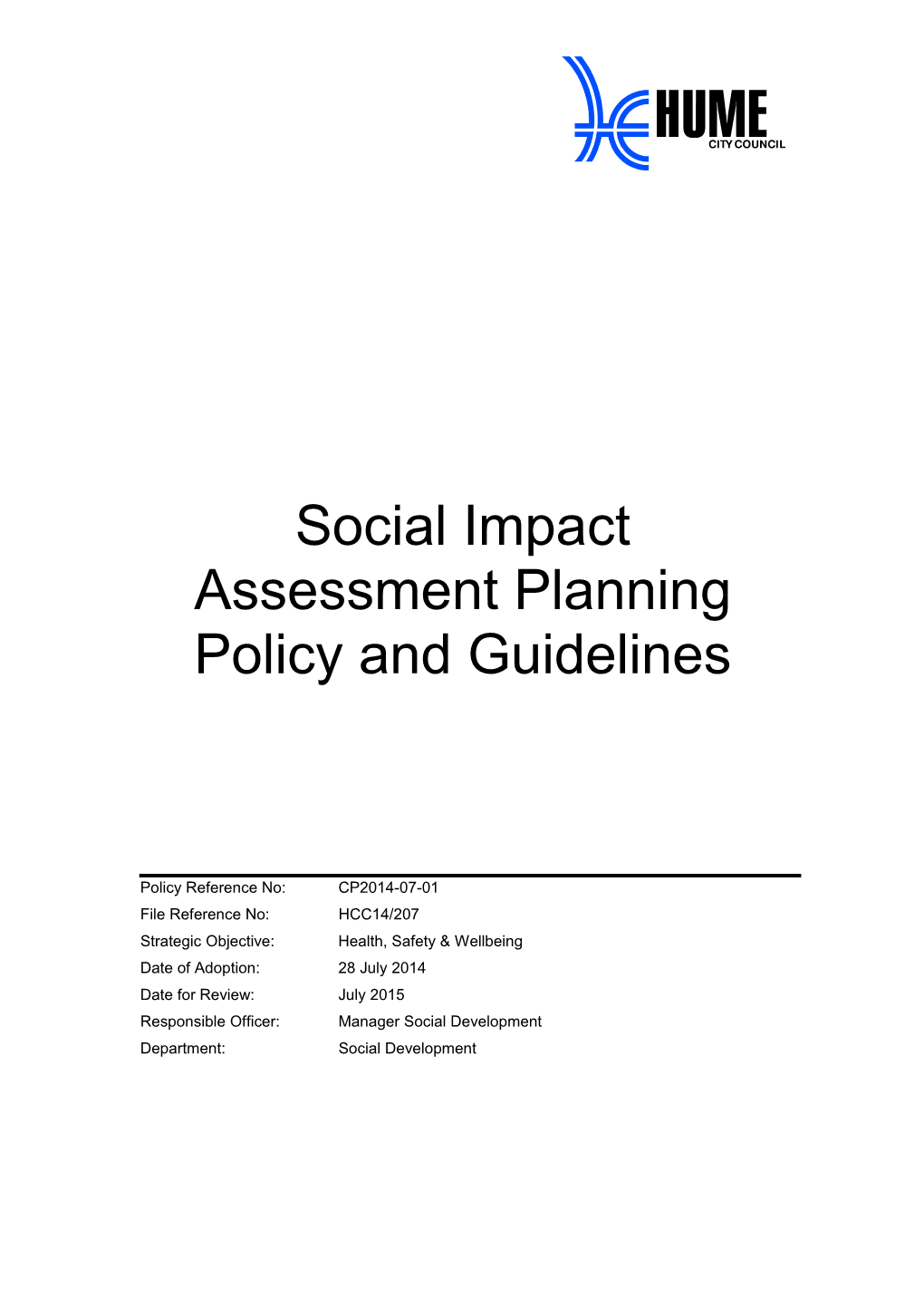 Social Impact Assessment Planning Policy and Guidelines